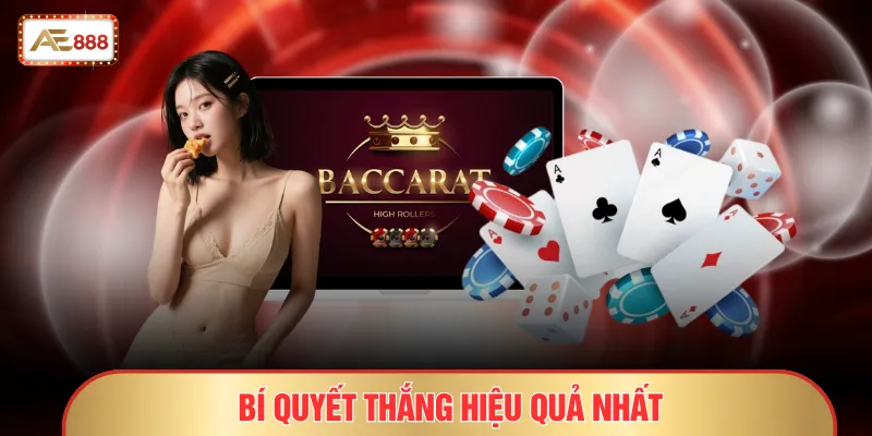 Bí quyết thắng hiệu quả nhất