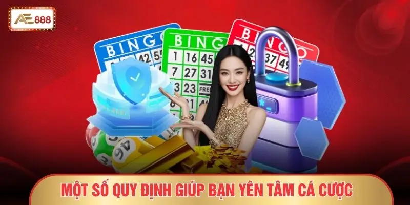 Một số quy định giúp bạn yên tâm cá cược